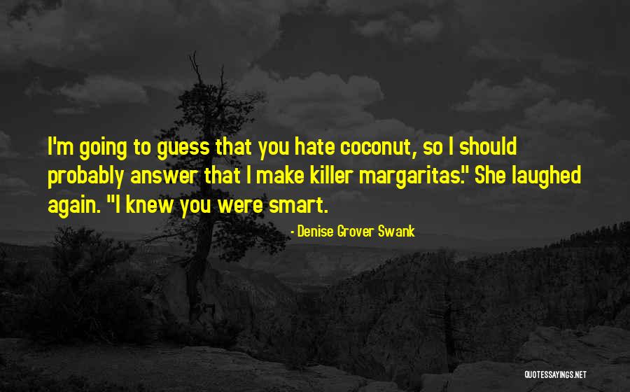 Denise Grover Swank Quotes 1325153 Denise Grover Swank Quotes 1325153