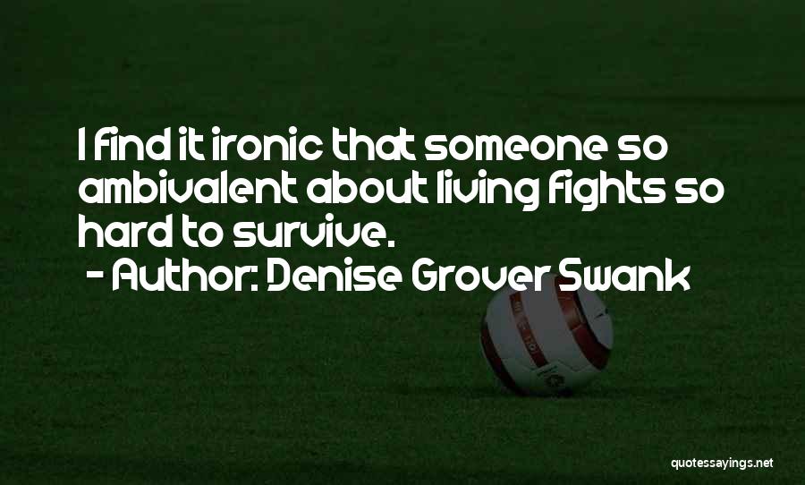 Denise Grover Swank Quotes 1532692