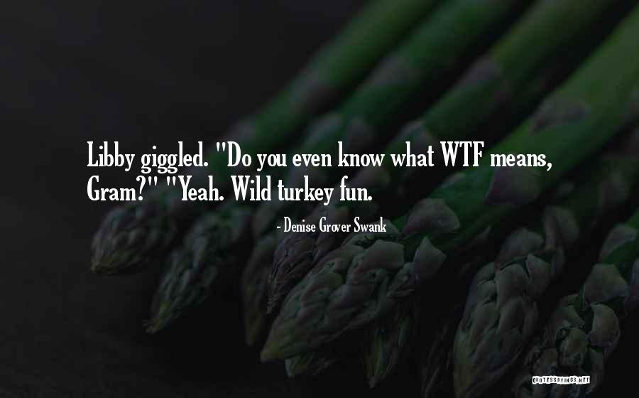 Denise Grover Swank Quotes 1709124 Denise Grover Swank Quotes 1709124