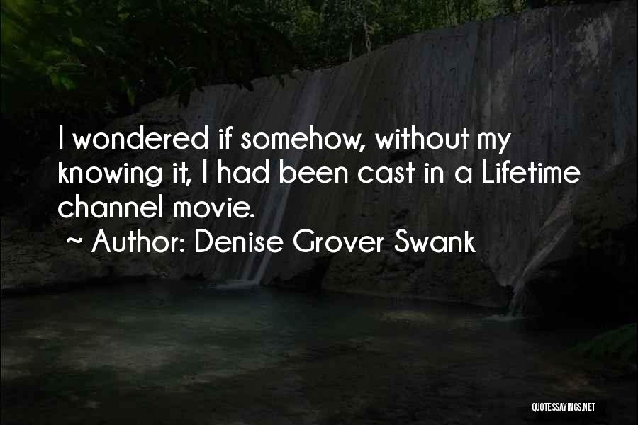 Denise Grover Swank Quotes 1778926