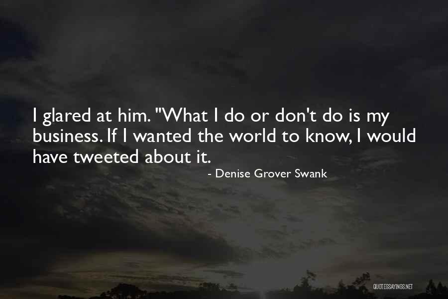 Denise Grover Swank Quotes 1867220