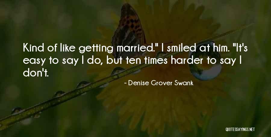 Denise Grover Swank Quotes 535184