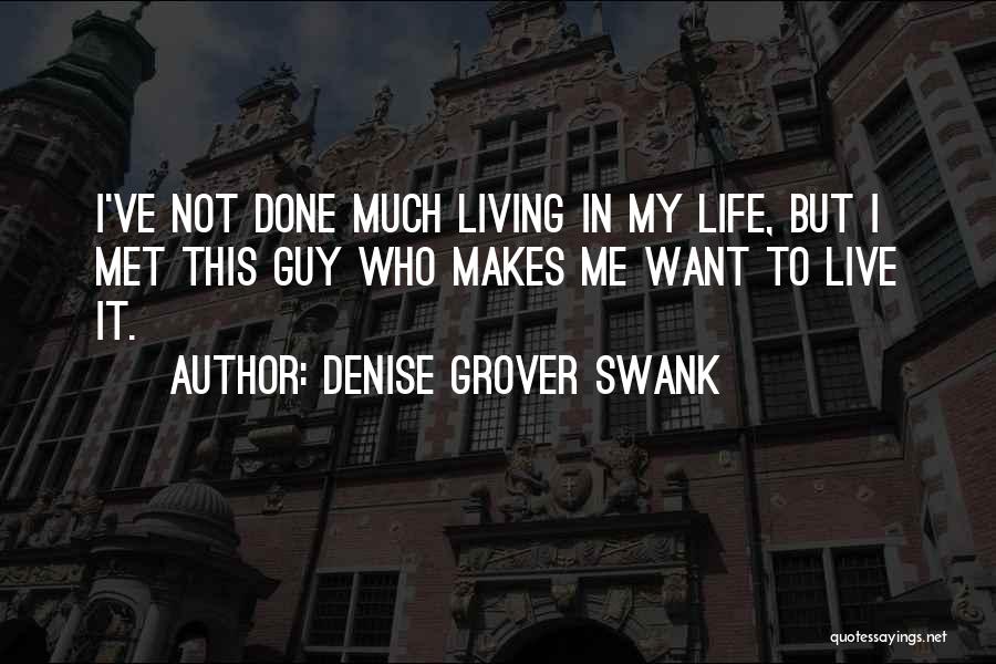 Denise Grover Swank Quotes 660620