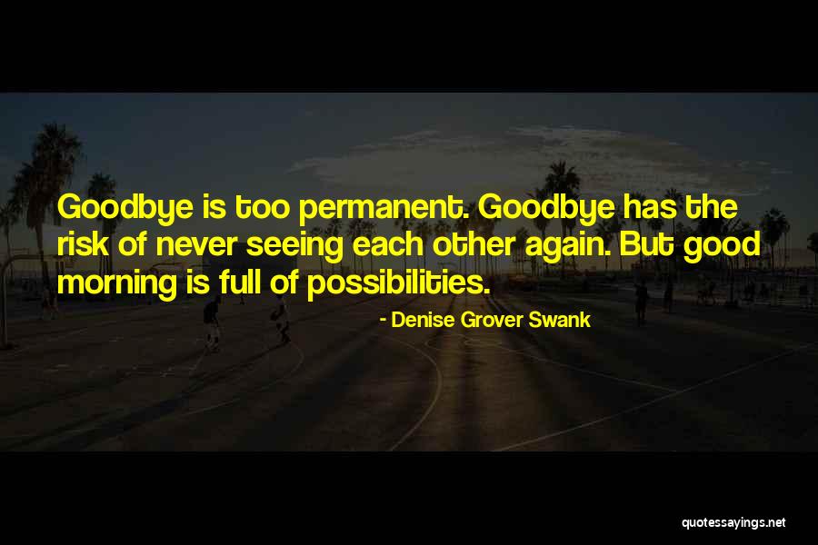 Denise Grover Swank Quotes 668901