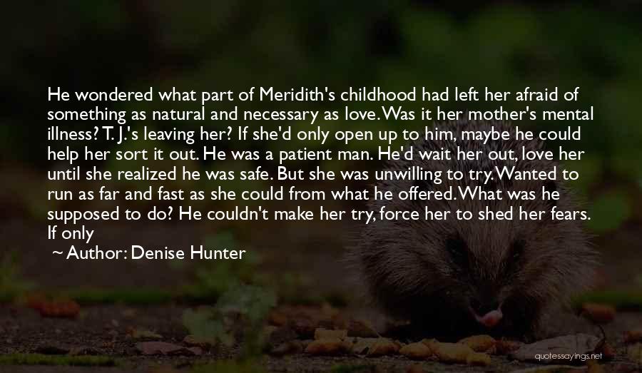 Denise Hunter Quotes 1658855