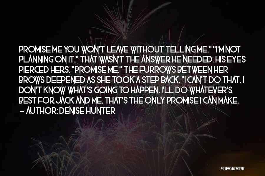 Denise Hunter Quotes 474445