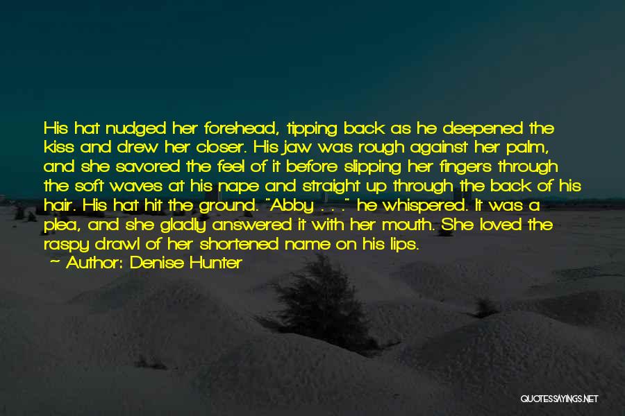 Denise Hunter Quotes 704562 Denise Hunter Quotes 704562