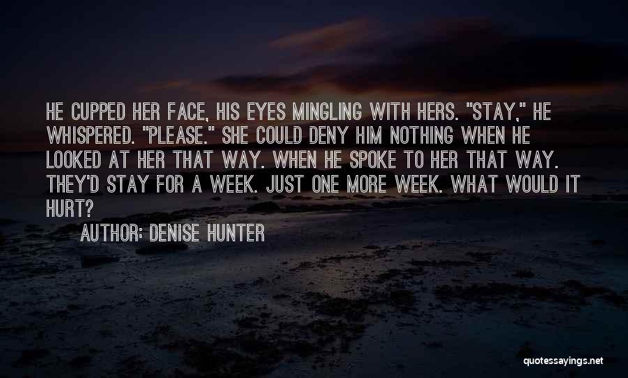Denise Hunter Quotes 752059 Denise Hunter Quotes 752059