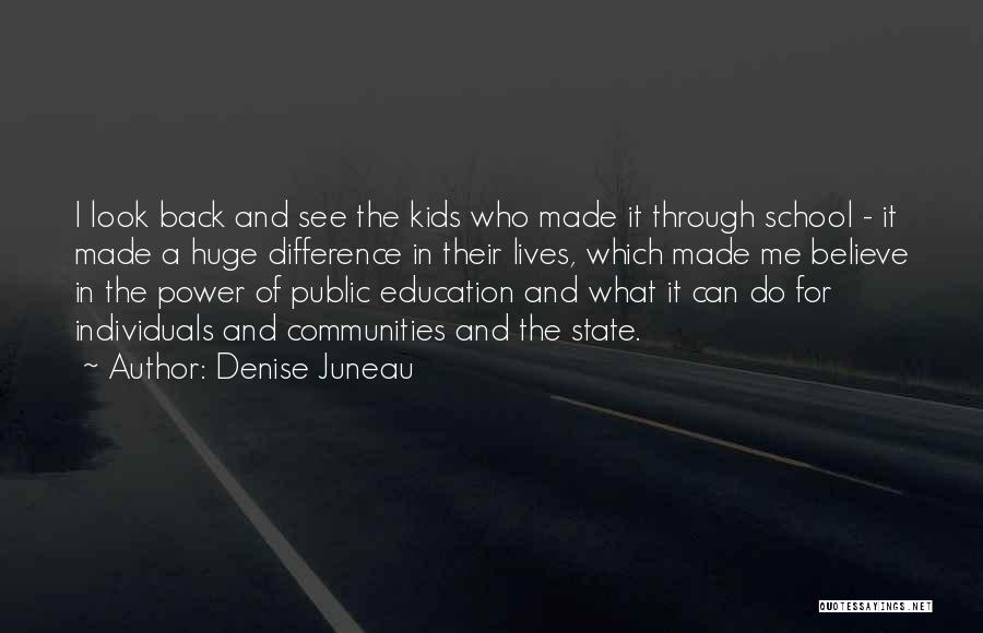 Denise Juneau Quotes 167711