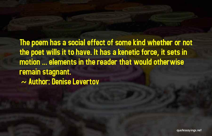 Denise Levertov Quotes 1105807
