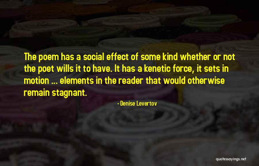 Denise Levertov Quotes 1105807