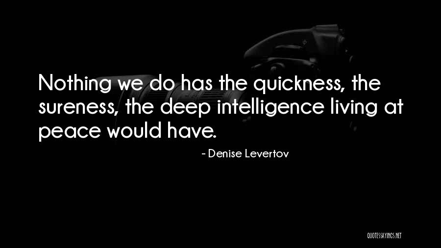 Denise Levertov Quotes 1363982 Denise Levertov Quotes 1363982