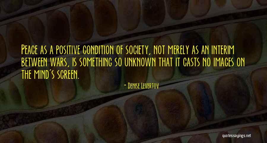 Denise Levertov Quotes 1789619 Denise Levertov Quotes 1789619