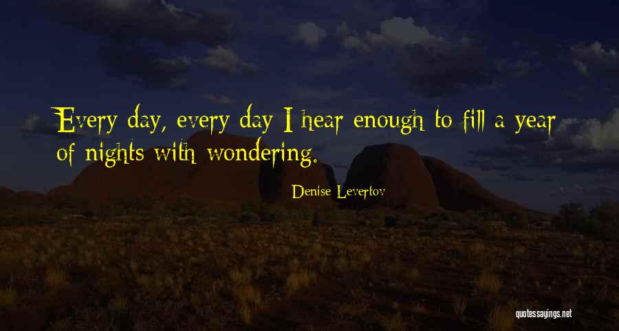 Denise Levertov Quotes 1836309