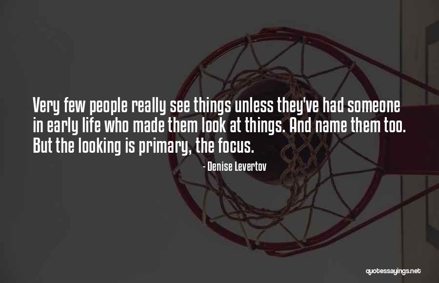 Denise Levertov Quotes 2259402 Denise Levertov Quotes 2259402
