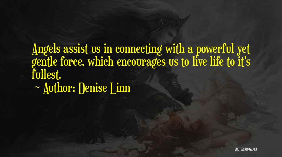 Denise Linn Quotes 1495821