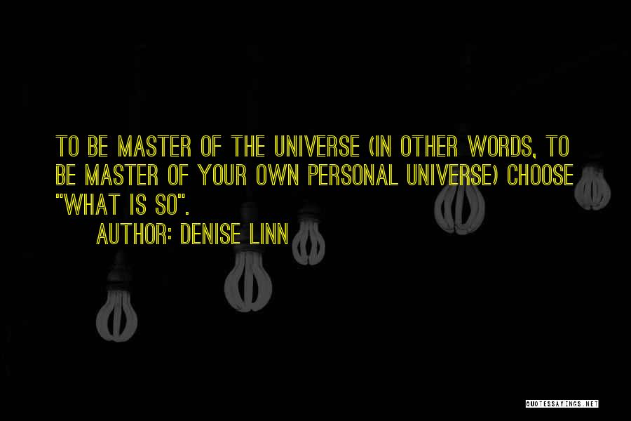 Denise Linn Quotes 426649