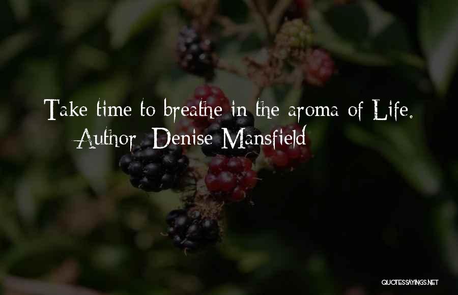 Denise Mansfield Quotes 291258