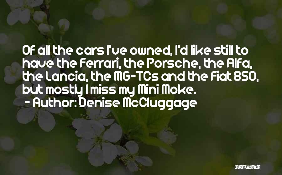 Denise McCluggage Quotes 248580