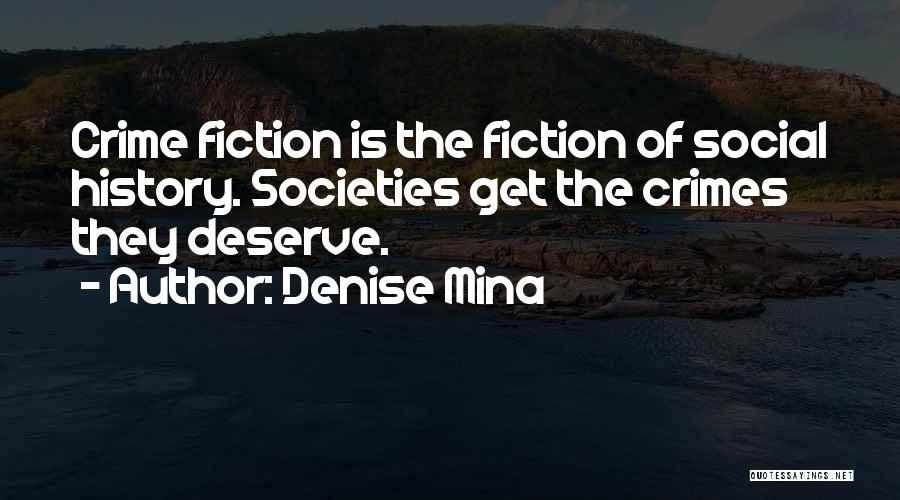 Denise Mina Quotes 2024926