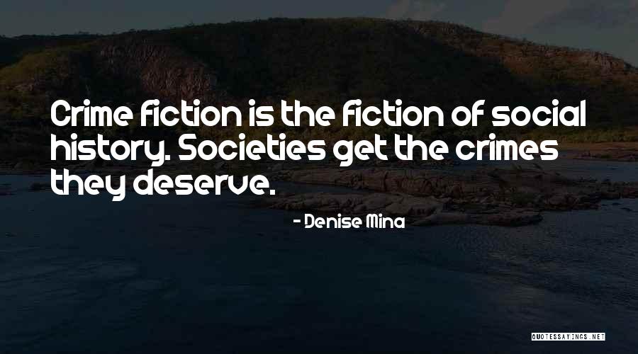 Denise Mina Quotes 2024926 Denise Mina Quotes 2024926
