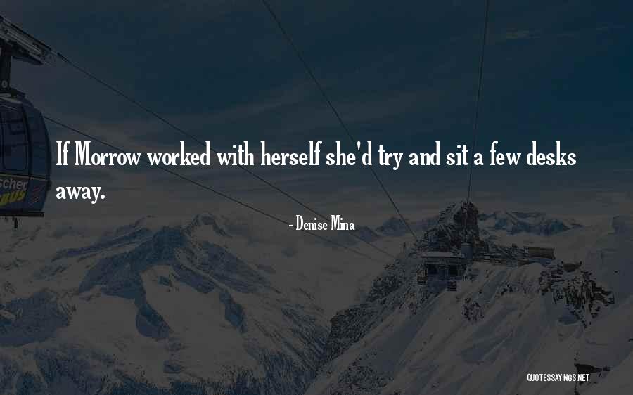 Denise Mina Quotes 264212 Denise Mina Quotes 264212
