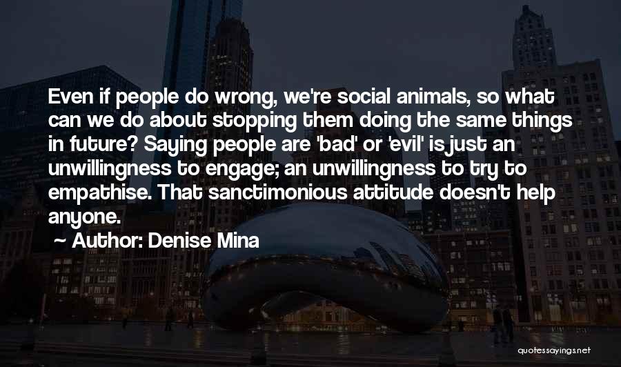 Denise Mina Quotes 492528