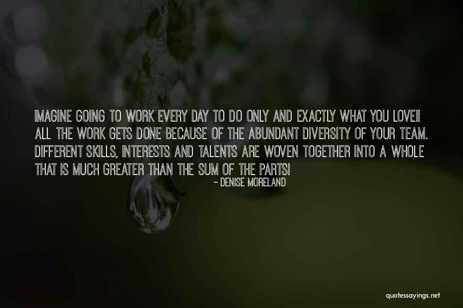 Denise Moreland Quotes 622574 Denise Moreland Quotes 622574