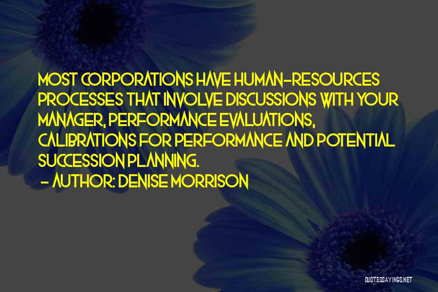 Denise Morrison Quotes 1709624