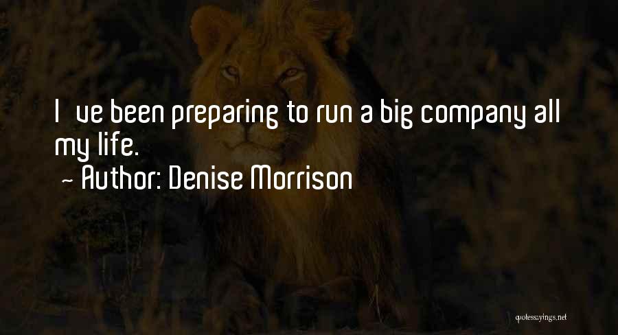 Denise Morrison Quotes 2154077