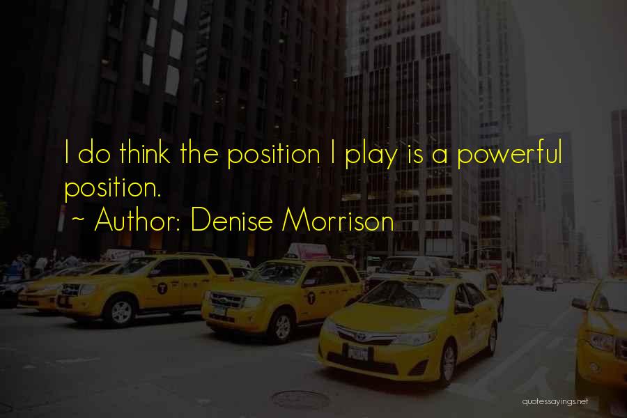 Denise Morrison Quotes 492318