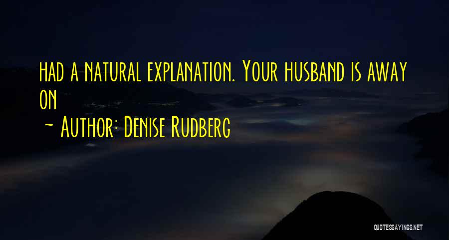 Denise Rudberg Quotes 790589