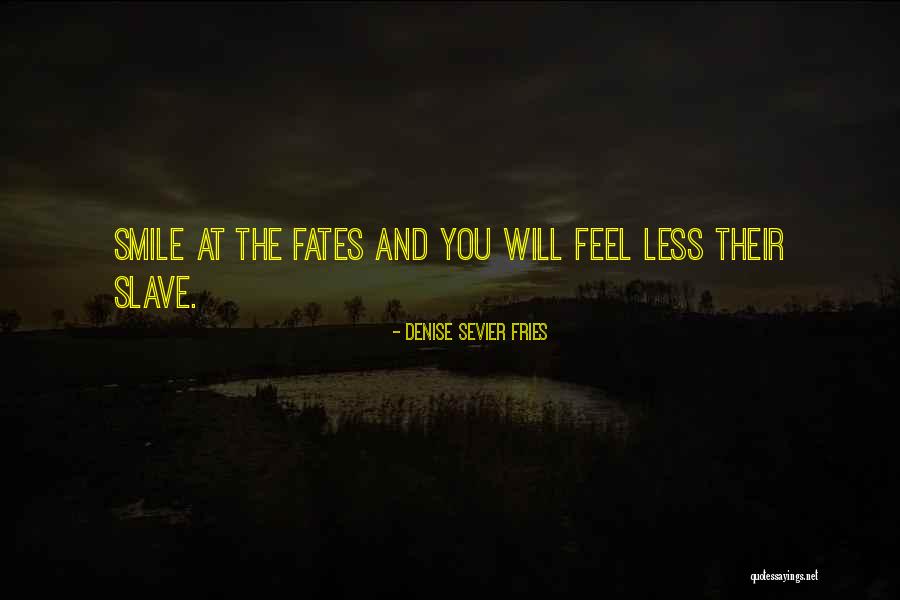 Denise Sevier Fries Quotes 1469827 Denise Sevier Fries Quotes 1469827