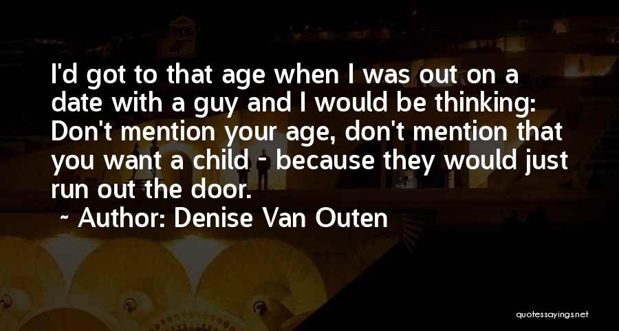 Denise Van Outen Quotes 1745000