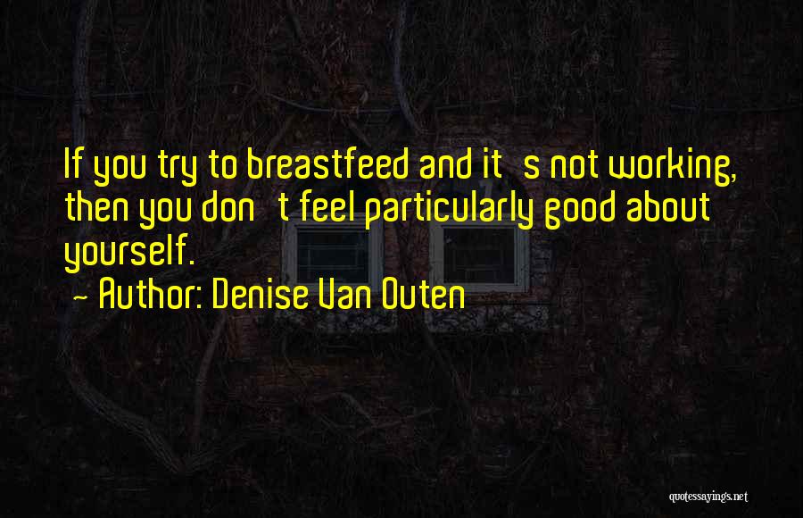Denise Van Outen Quotes 2249587