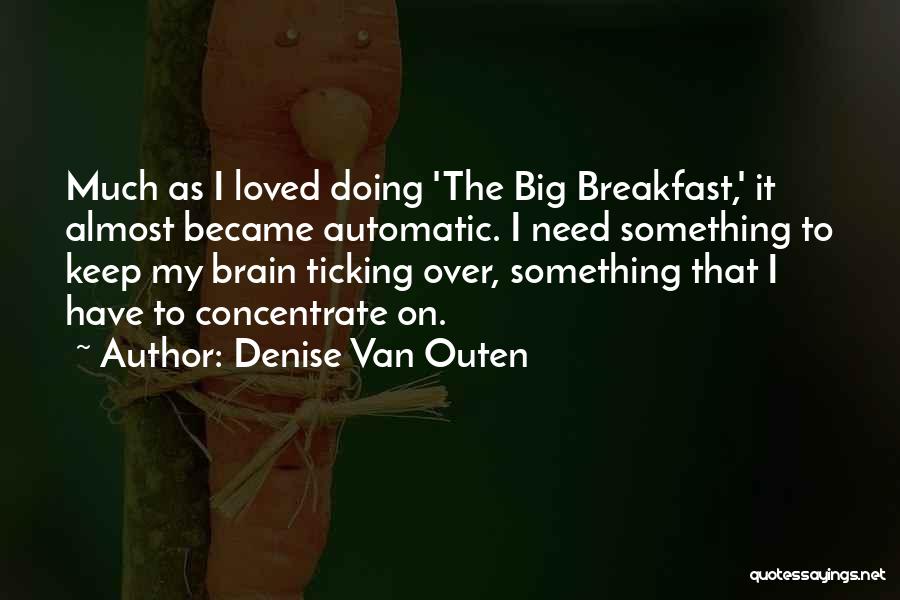 Denise Van Outen Quotes 942998