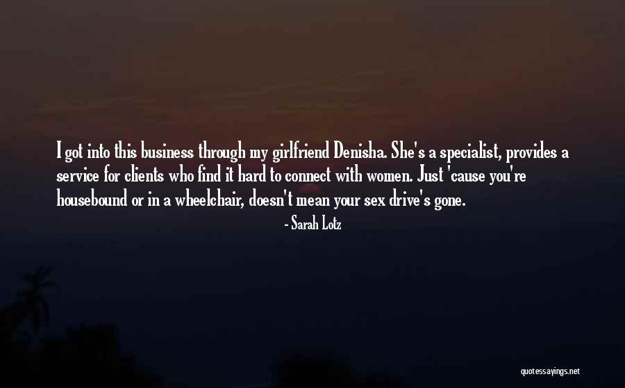 Denisha Quotes By Sarah Lotz Denisha Quotes By Sarah Lotz