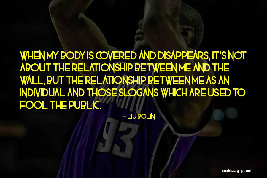 Denishawn School Quotes By Liu Bolin Denishawn School Quotes By Liu Bolin