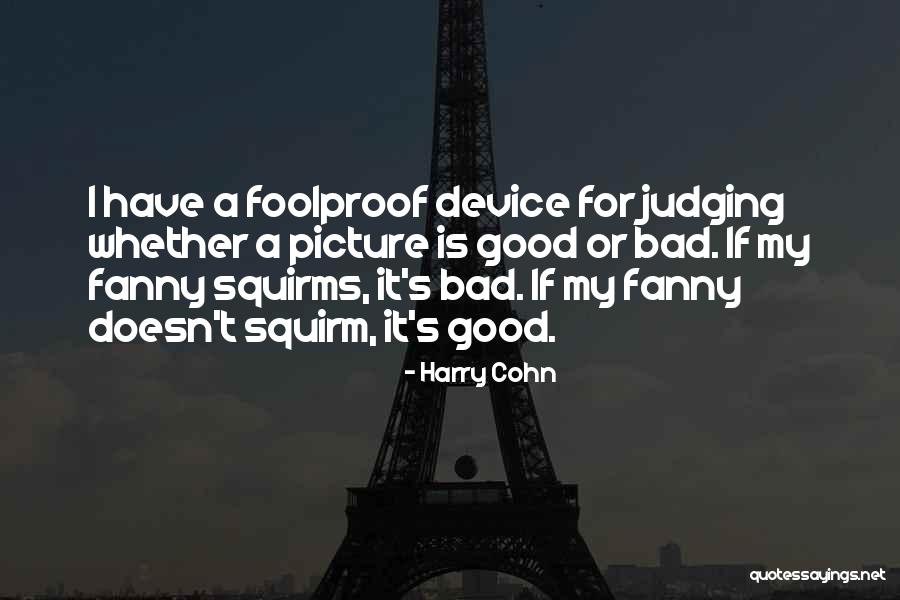 Denisof Buffy Quotes By Harry Cohn Denisof Buffy Quotes By Harry Cohn