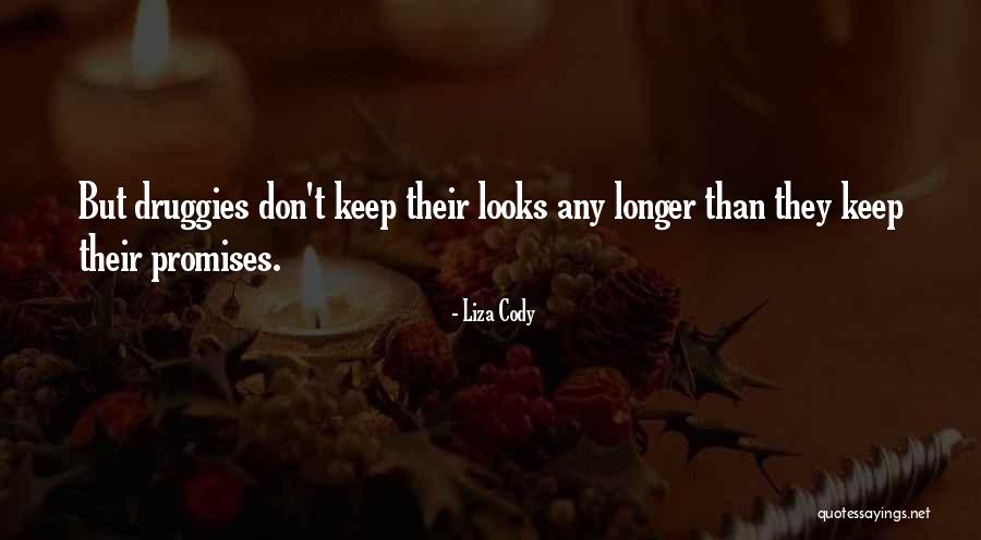 Denisovich Quotes By Liza Cody