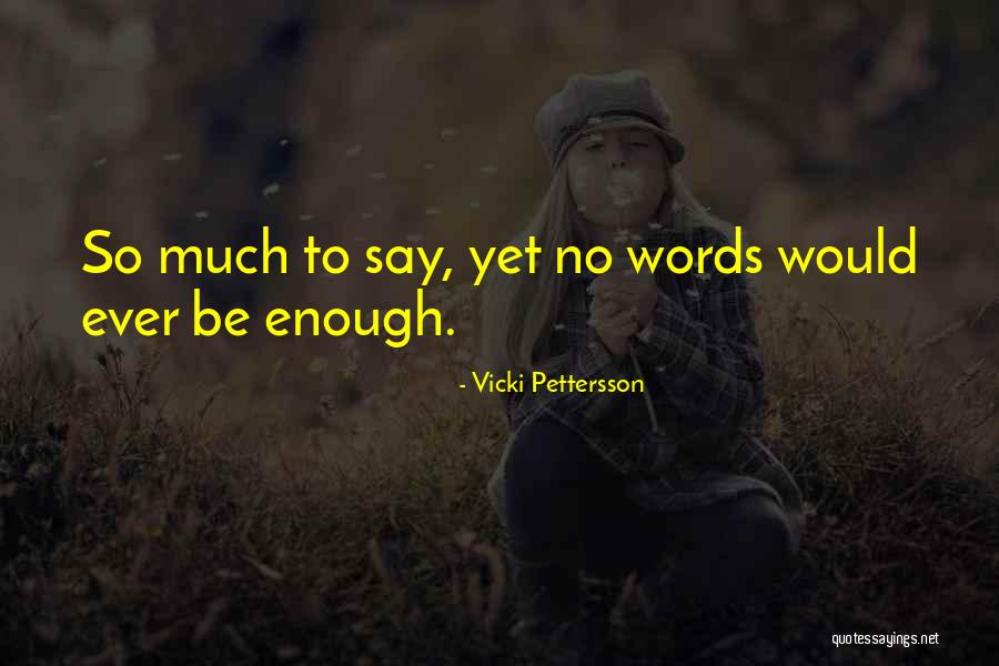 Denisovich Quotes By Vicki Pettersson