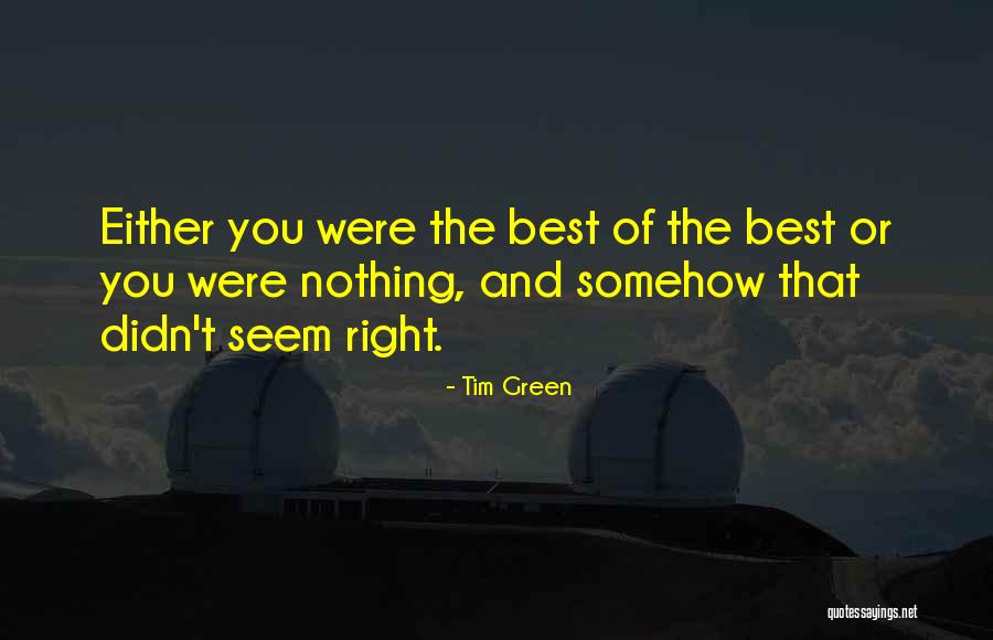 Denissa Belcher Quotes By Tim Green Denissa Belcher Quotes By Tim Green