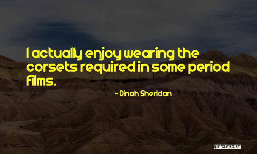 Denissa Roman Quotes By Dinah Sheridan Denissa Roman Quotes By Dinah Sheridan