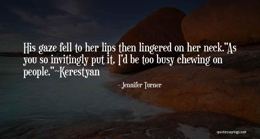 Denitra Chapman Quotes By Jennifer Turner Denitra Chapman Quotes By Jennifer Turner