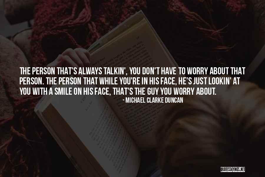 Denizalti Nedir Quotes By Michael Clarke Duncan Denizalti Nedir Quotes By Michael Clarke Duncan