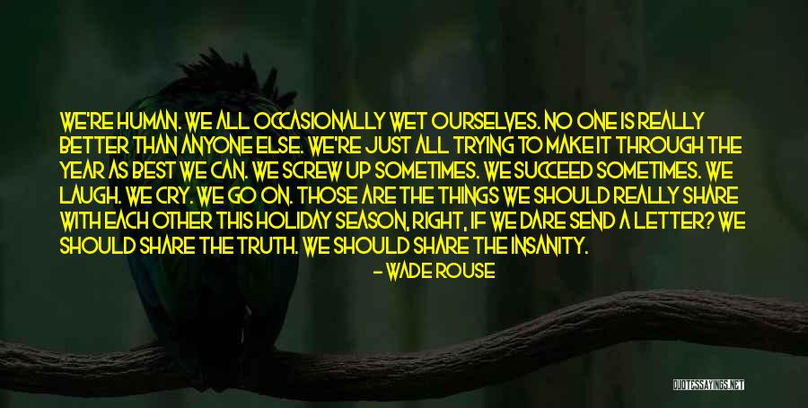Denizen Levis Quotes By Wade Rouse Denizen Levis Quotes By Wade Rouse