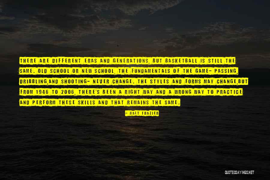 Denizlerdeki Quotes By Walt Frazier Denizlerdeki Quotes By Walt Frazier