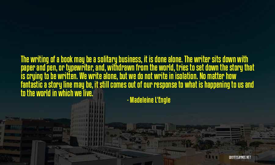 Denkender Mensch Quotes By Madeleine L'Engle