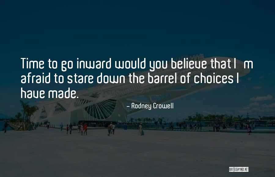 Denkertech Quotes By Rodney Crowell Denkertech Quotes By Rodney Crowell