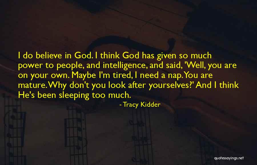 Denklemler Ile Quotes By Tracy Kidder Denklemler Ile Quotes By Tracy Kidder